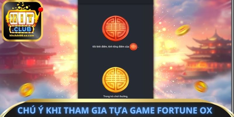 Chú ý khi tham gia tựa Game Fortune Ox
