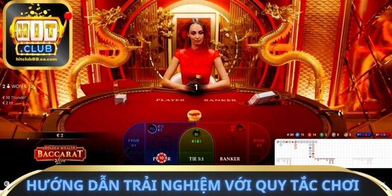 Hướng dẫn trải nghiệm với quy tắc chơi
