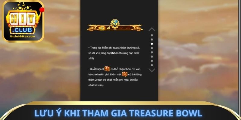 Lưu ý khi tham gia Treasure Bowl